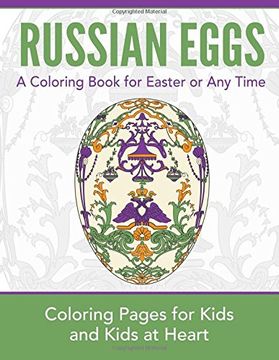 portada Russian Eggs: Coloring Pages for Kids and Kids at Heart: Volume 20 (Hands-On Art History)