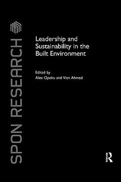 portada Leadership and Sustainability in the Built Environment (Spon Research) (en Inglés)