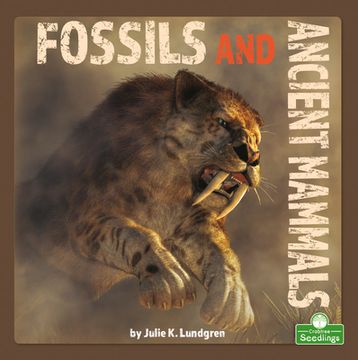 portada Fossils and Ancient Mammals (Paperback) (in English)
