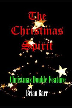 portada The Christmas Spirit: Christmas Double Feature (en Inglés)
