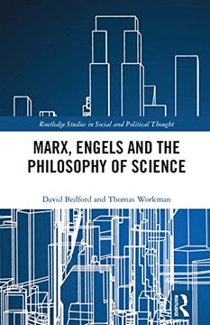 portada Marx, Engels and the Philosophy of Science (Routledge Studies in Social and Political Thought) (in English)
