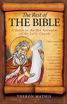 portada The Rest of the Bible: A Guide to the old Testament of the Early Church (en Inglés)