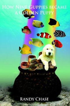 portada how nine guppies became a golden puppy (en Inglés)