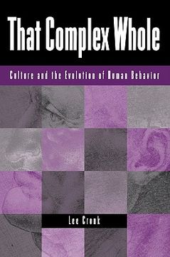 portada that complex whole: culture and the evolution of human behavior