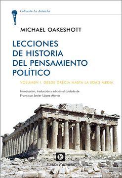 portada Lecciones de Historia del Pensamiento Politico: Volumen i. Desde Grecia Hasta la Edad Media