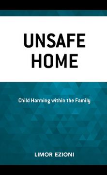 portada Unsafe Home: Child Harming within the Family (en Inglés)