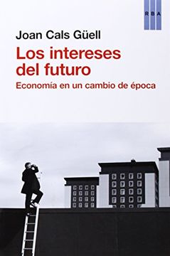 portada Los Intereses del Futuro (in Spanish)
