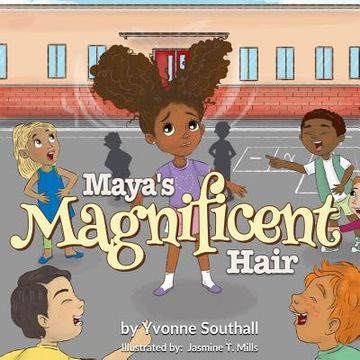 portada Maya's Magnificent Hair (en Inglés)