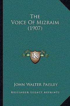 portada the voice of mizraim (1907) (en Inglés)
