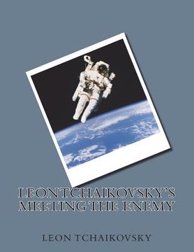 portada Leon Tchaikovsky's MEETING THE ENEMY (en Inglés)