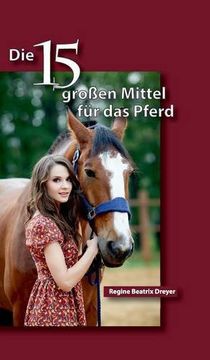 portada Die fünfzehn großen Mittel für das Pferd (German Edition)