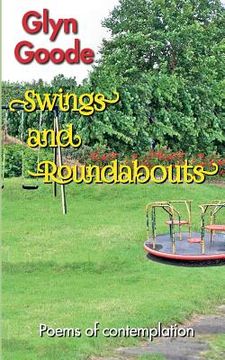 portada Swings and Roundabouts: Poems of contemplation (en Inglés)