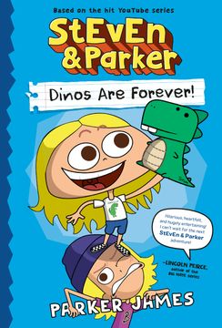 StEvEn and Parker: Dinos Are Forever! (en Inglés)