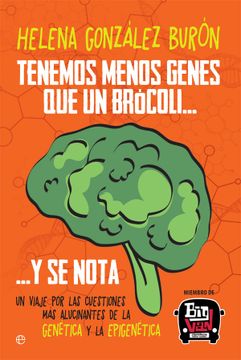 portada Tenemos Menos Genes que un Brocoli? Y se Nota (in Spanish)