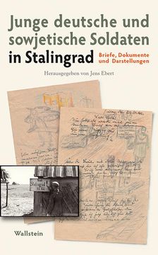 portada Junge Deutsche und Sowjetische Soldaten in Stalingrad: Briefe, Dokumente und Darstellungen (en Alemán)