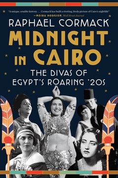 portada Midnight in Cairo: The Divas of Egypt'S Roaring '20S 