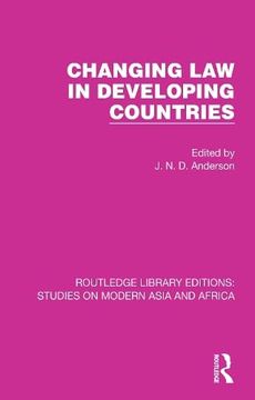 portada Changing law in Developing Countries (Studies on Modern Asia and Africa) 