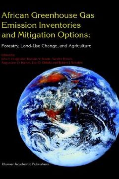 portada african greenhouse gas emission inventories and mitigation options: forestry, land-use change, and agriculture: johannesburg, south africa 29 may june (en Inglés)