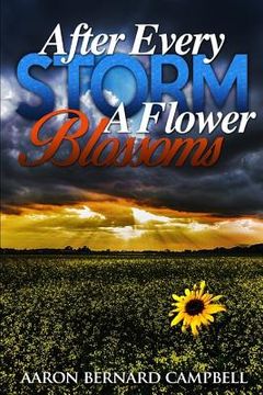 portada After Every Storm a Flower Blossoms (en Inglés)