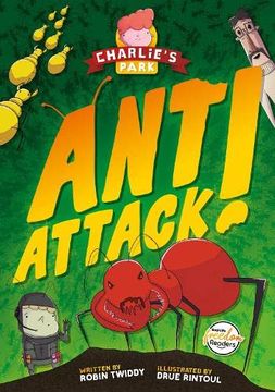 portada Ant Attack (Charlie'S Park #2) (Booklife Freedom Readers) (in English)