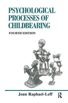 portada The Psychological Processes of Childbearing: Fourth Edition (in English)