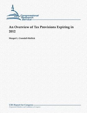 portada An Overview of Tax Provisions Expiring in 2012 (en Inglés)