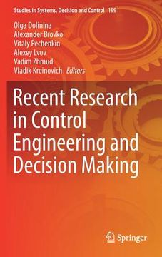 portada Recent Research in Control Engineering and Decision Making (en Inglés)