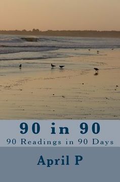 portada 90 in 90: 90 Readings in 90 Days (en Inglés)