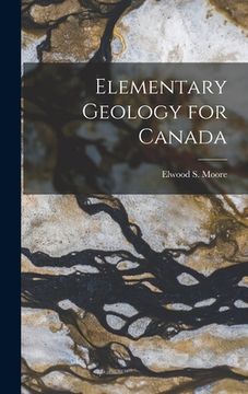 portada Elementary Geology for Canada (en Inglés)