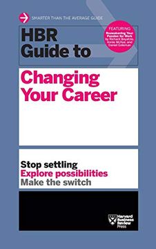 portada Hbr Guide to Changing Your Career (en Inglés)