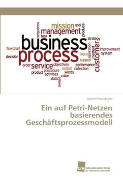 portada Ein auf Petri-Netzen basierendes Geschäftsprozessmodell (en Alemán)