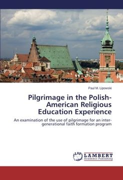 portada Pilgrimage in the Polish-American Religious Education Experience