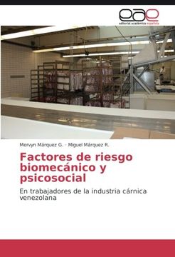 portada Factores de riesgo biomecánico y psicosocial: En trabajadores de la industria cárnica venezolana (Spanish Edition)