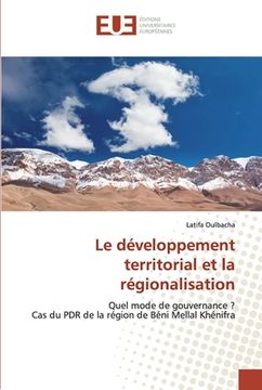portada Le développement territorial et la régionalisation
