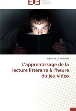 portada L'Apprentissage de La Lecture Litteraire A L'Heure Du Jeu Video