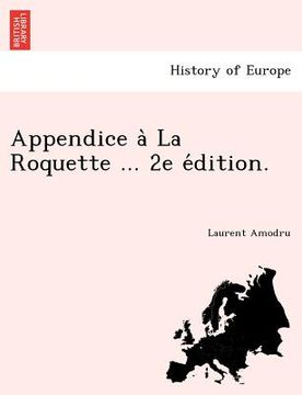portada Appendice a la Roquette ... 2e E Dition. (en Francés)
