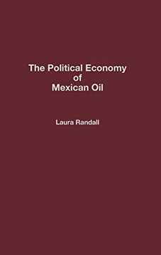 portada The Political Economy of Mexican oil (en Inglés)