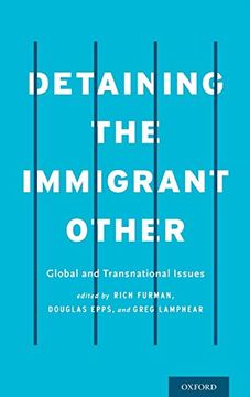 portada Detaining the Immigrant Other: Global and Transnational Issues (en Inglés)
