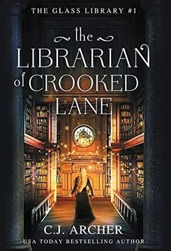 portada The Librarian of Crooked Lane (1) (The Glass Library) (en Inglés)