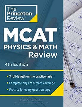 portada Princeton Review Mcat Physics and Math Review, 4th Edition: Complete Content Prep + Practice Tests (Graduate School Test Preparation) (en Inglés)