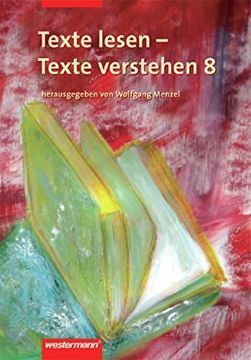 portada Deutsch Lernhilfen - Sekundarstufe i: Texte Lesen, Texte Verstehen 8. Arbeitsheft (in German)