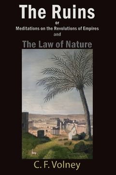 portada The Ruins or Meditations on the Revolutions of Empires and The Law of Nature