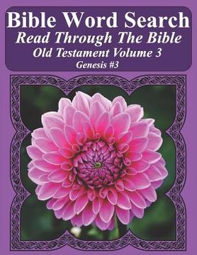 portada Bible Word Search Read Through The Bible Old Testament Volume 3: Genesis #3 Extra Large Print (en Inglés)