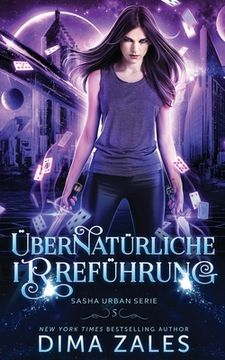portada Übernatürliche Irreführung (Sasha Urban Serie 5) (en Alemán)