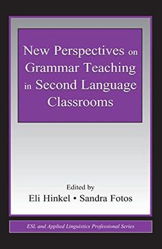 portada New Perspectives on Grammar Teaching in Second Language Classrooms (Esl & Applied Linguistics Professional Series)