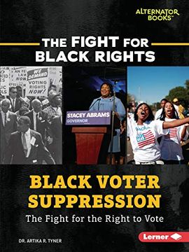 portada Black Voter Suppression: The Fight for the Right to Vote (en Inglés)