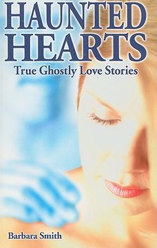 portada haunted hearts: true ghostly love stories (en Inglés)