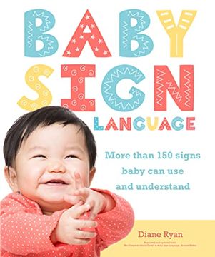 portada Baby Sign Language: More Than 150 Signs Baby can use and Understand (Easy Peasy) (en Inglés)