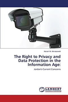 portada The Right to Privacy and Data Protection in the Information Age