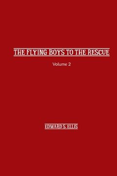 portada The Fly Boys to the Rescue (en Inglés)